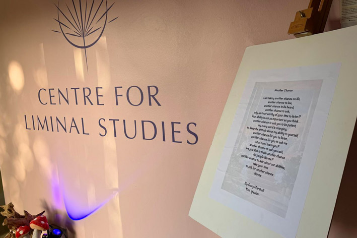 Rory's Poem at the Centre for Liminal Studies